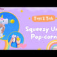 Squeezy Uni-Pop-Corn - A Fun & Magical Popper Toy